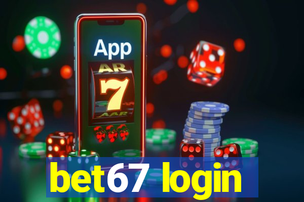 bet67 login